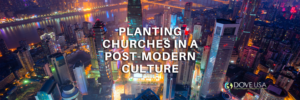 planting churches in a post modern culture