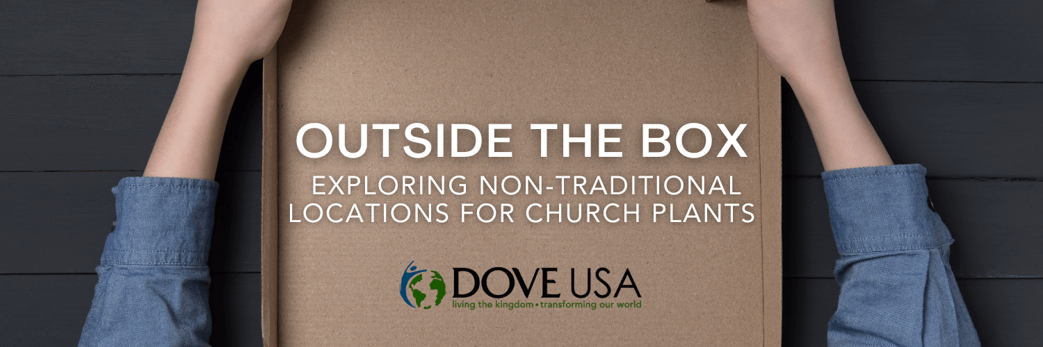 Non-Traditional Locations for Church Plants